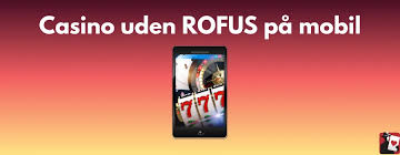 Casino Uden Rufus En Guide til Online Spil uden Begrænsninger Casino Uden Rufus En Guide til Online Spil uden Begrænsninger