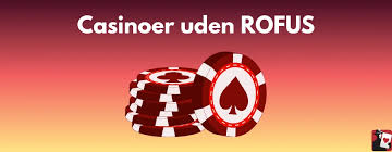 Casino uden om ROFUS - Opdag de bedste online spiloplevelser
